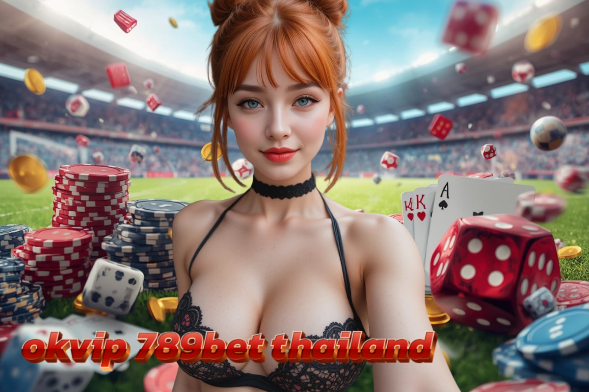 okvip 789bet thailand สล็อต
