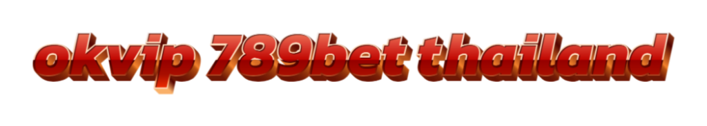 okvip 789bet thailand